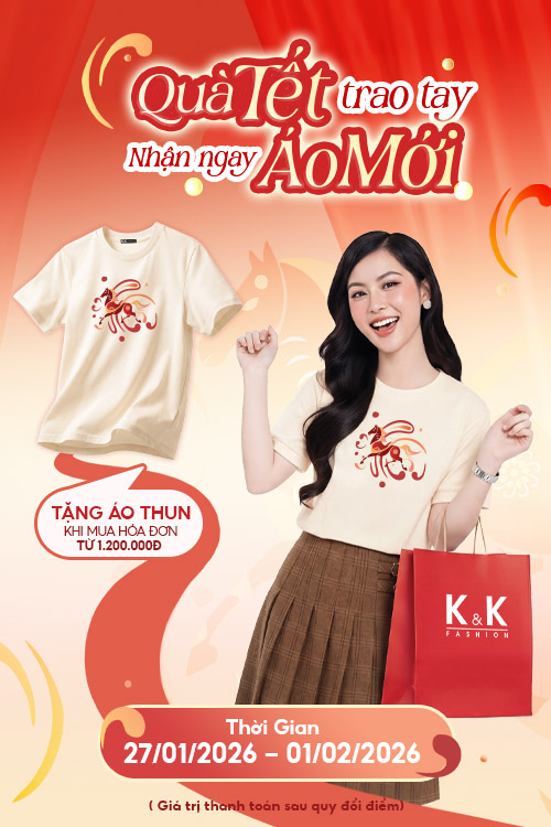 qua-tet-trao-tay-nhan-ngay-ao-moi-kk-fashion-tang-ao-thun-cho-hoa-don-tu-1-trieu-2_1 Quà Tết trao tay nhận ngay áo mới K&K Fashion
