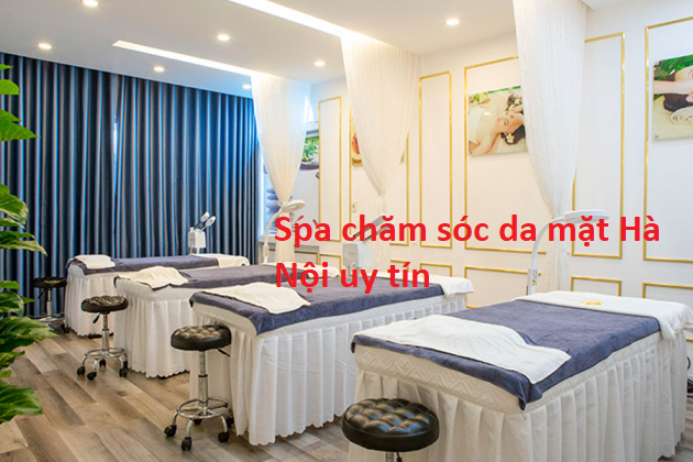 Dịch vụ spa chăm sóc da mặt Hà Nội