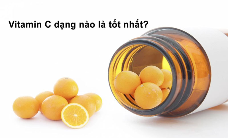 Vitamin C dạng nào là tốt nhất?