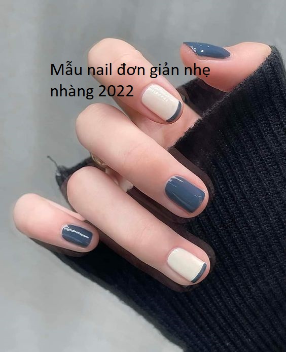 Xu hướng nail 2022: Mẫu nail đơn giản nhẹ nhàng cách điệu tạo cho nàng nét trẻ trung