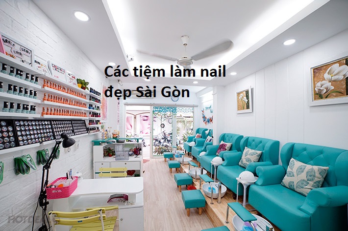 Làm Nails: Top 10 tiệm làm nail đẹp Sài Gòn với những trang thiết bị hiện đại