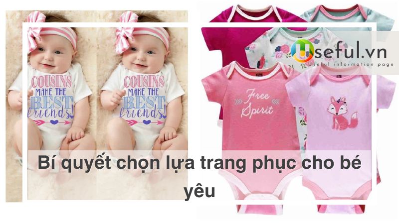 Lựa chọn trang phục cho bé yêu