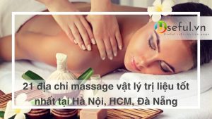 Địa chỉ massage vật lý trị liệu tốt nhất tại Hà Nội