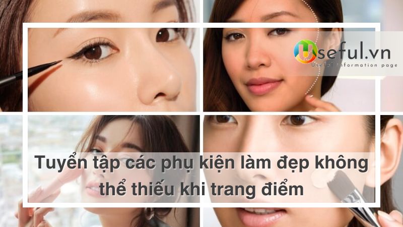 Phụ kiện làm đẹp khi trang điểm