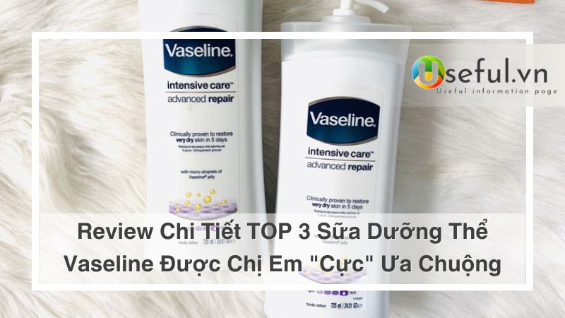 Top 3 sữa dưỡng thể được chị em ưa chuộng