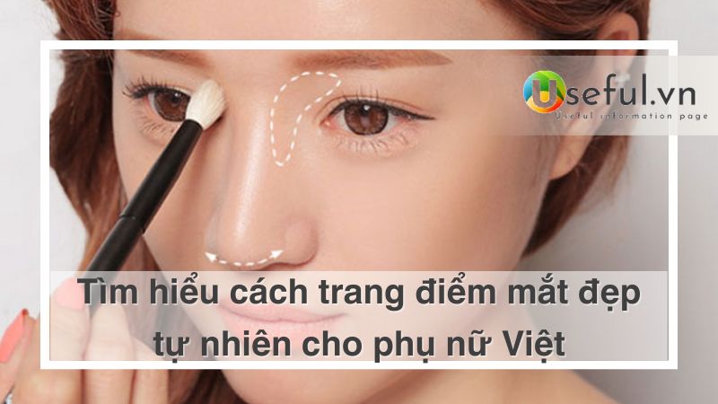 Trang điểm mắt đẹp tự nhiên