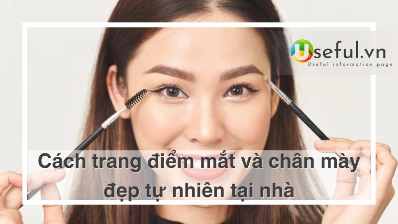 Trang điểm mắt và chân mày đẹp