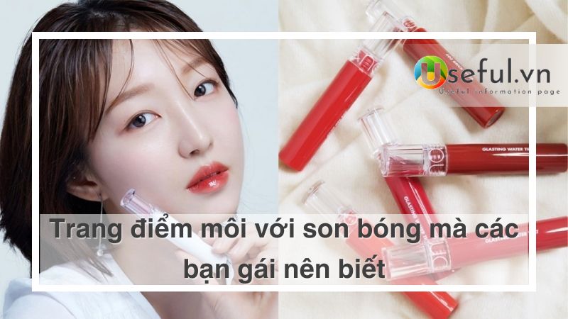 Trang điểm môi với son bóng