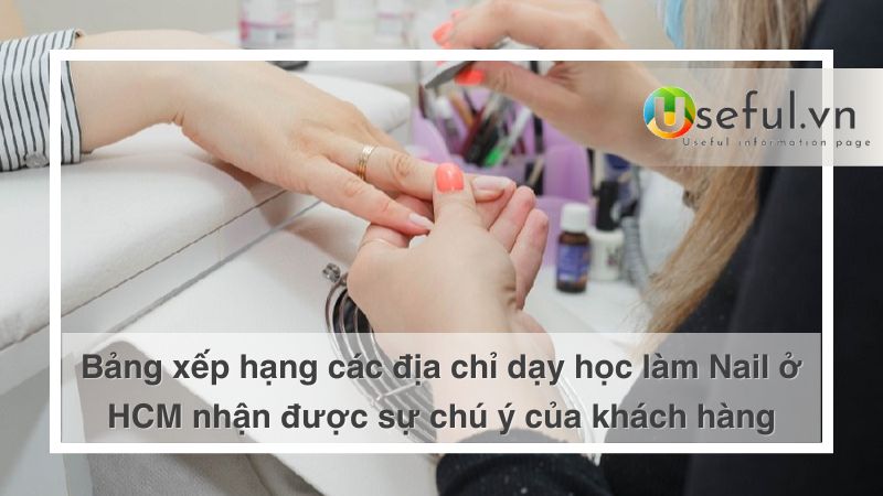 Địa chỉ dạy học nail ở Thành phố Hồ Chí Minh