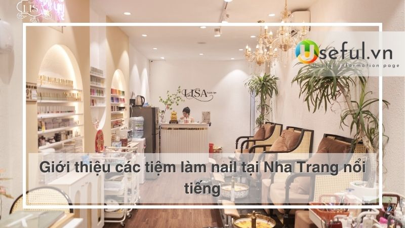 Giới thiệu các tiệm làm nail tại Nha Trang nổi tiếng