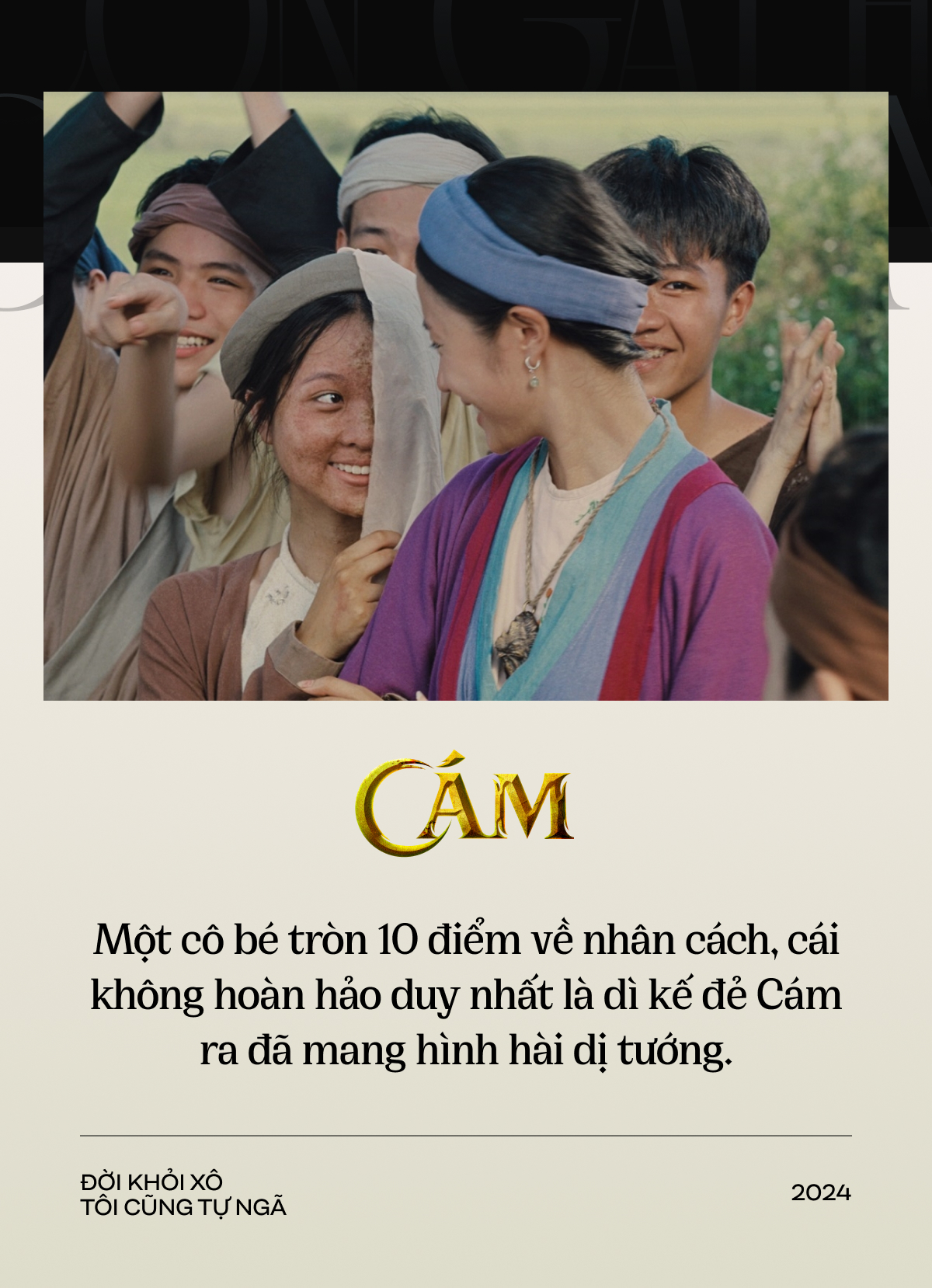 Nếu phải sống đời khổ như Cám: Đời khỏi xô, tôi cũng tự ngã!- Ảnh 4.