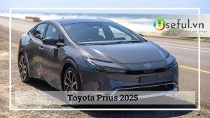 Toyota Prius 2025: giá bán, thông số & thiết kế xe