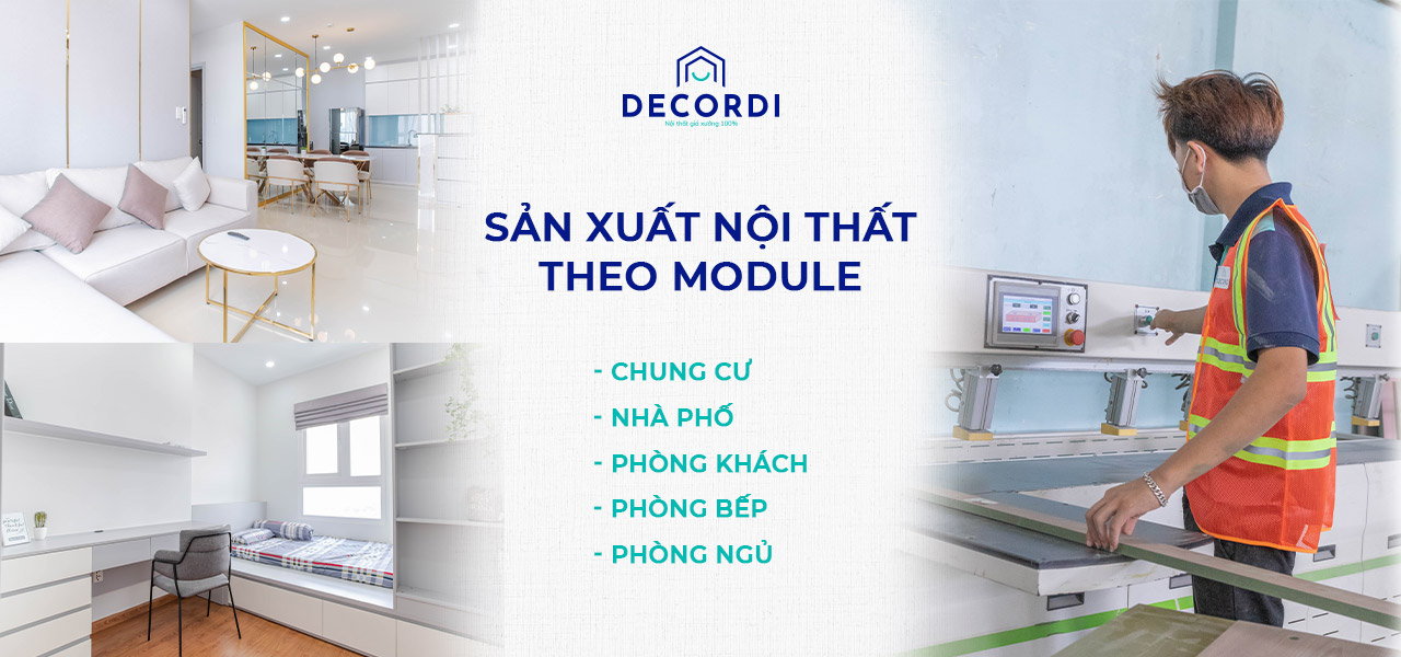 Xưởng sản xuất nội thất theo yêu cầu của Decordi