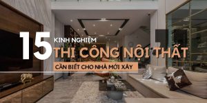 kinh nghiem thi cong noi that