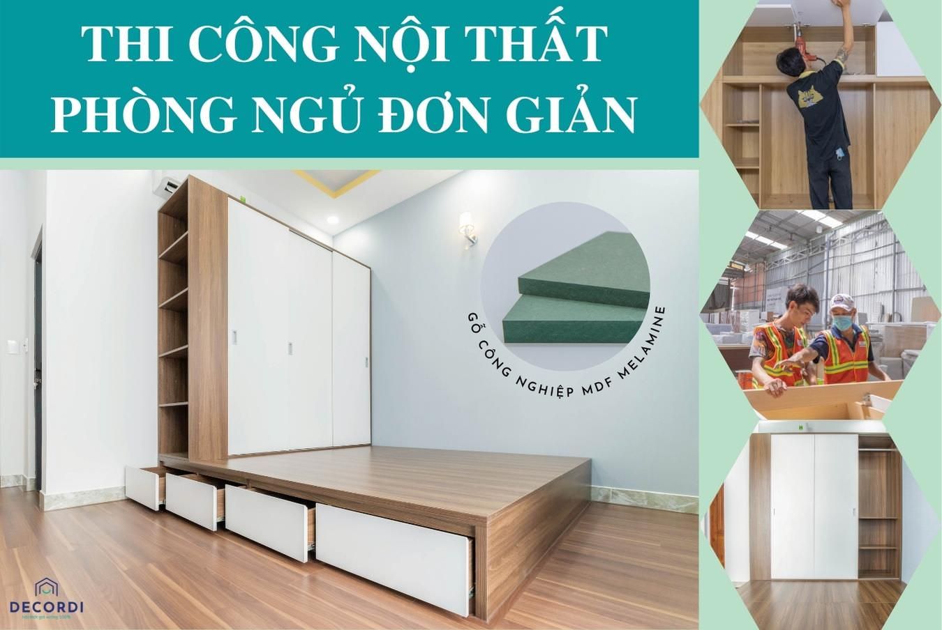 Thi công thực tế mẫu giường ngủ dạng bục liền kết hợp tủ quần áo tại Decordi