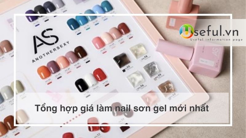 Tổng hợp giá làm nail sơn gel mới nhất