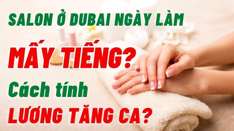 Có nên làm nail ở Dubai không? xin việc làm nail ở Dubai dễ hay khó?