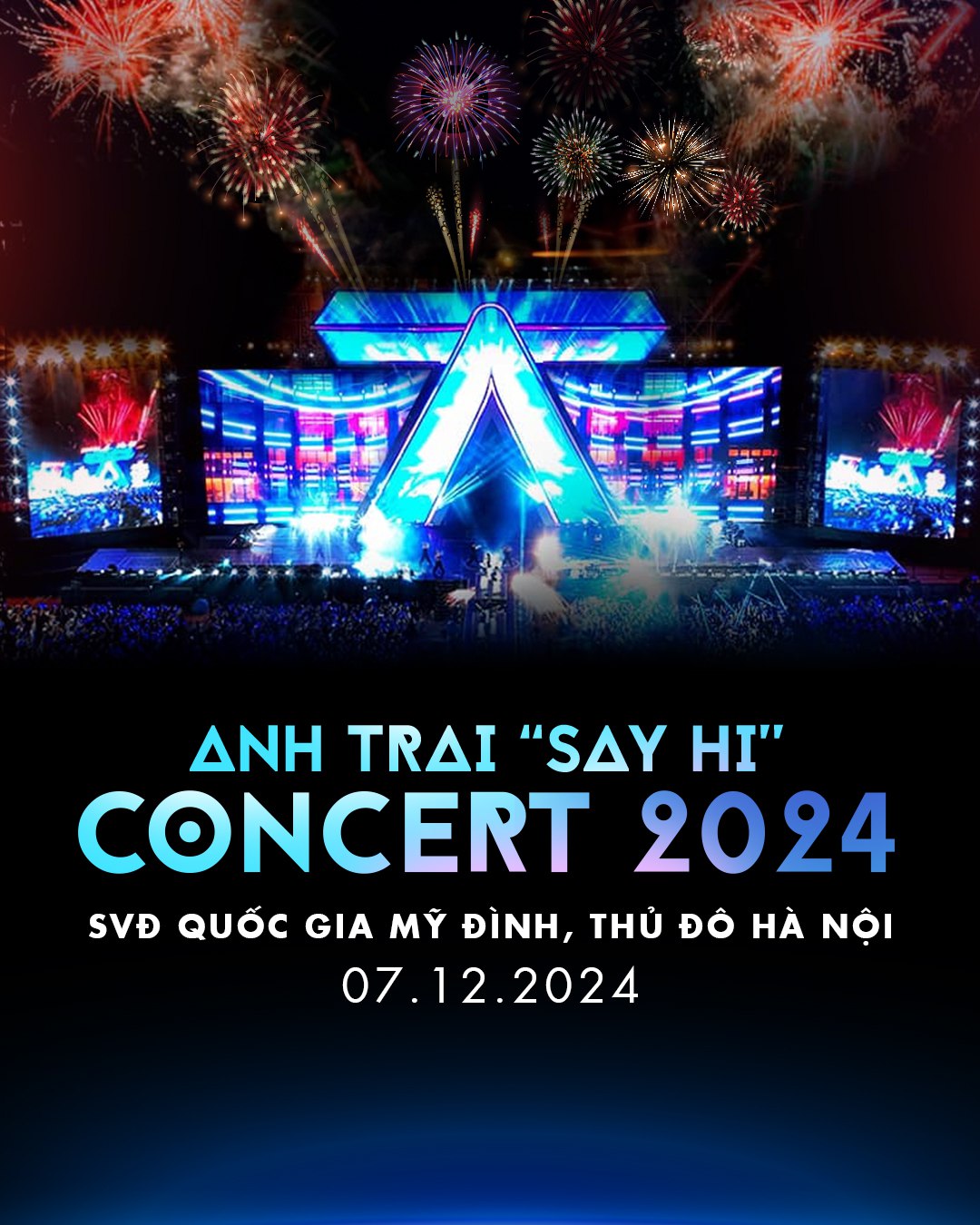 HOT: Xác nhận concert Anh Trai Vượt Ngàn Chông Gai và Anh Trai Say Hi tại Hà Nội- Ảnh 2.