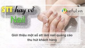 Giới thiệu một số stt làm nail quảng cáo thu hút khách hàng