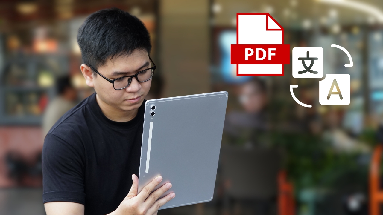 Cách dịch file PDF trên Galaxy Tab S10 Ultra