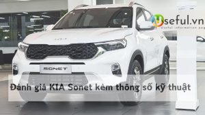 Đánh giá KIA Sonet kèm thông số kỹ thuật