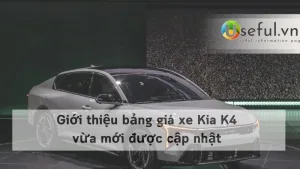 Giới thiệu bảng giá xe Kia K4 vừa mới được cập nhật