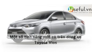 Một số tính năng mới có trên dòng xe Toyota Vios