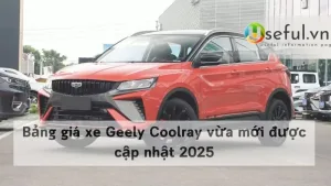 Bảng giá xe Geely Coolray vừa mới được cập nhật 2025