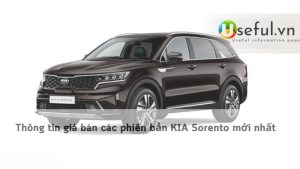 Thông tin giá bán các phiên bản KIA Sorento mới nhất