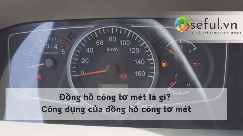 Đồng hồ công tơ mét là gì? Công dụng của đồng hồ công tơ mét