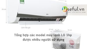 Tổng hợp các model máy lạnh LG 1hp được nhiều người sử dụng