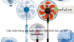 Cập nhật bảng giá quạt Senko mới nhất bạn có thể tham khảo