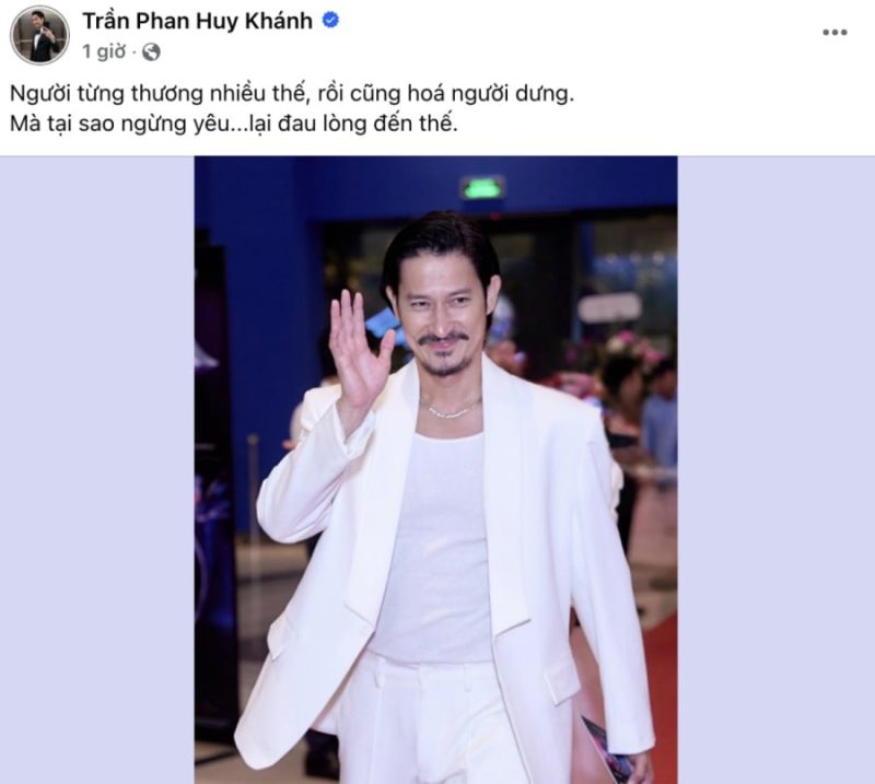 huykhanh2-0809 Huy Khánh đăng tải dòng trạng thái đầy cảm xúc khi nhắc đến chuyện tình cảm hậu ly hôn Mạc Anh Thư