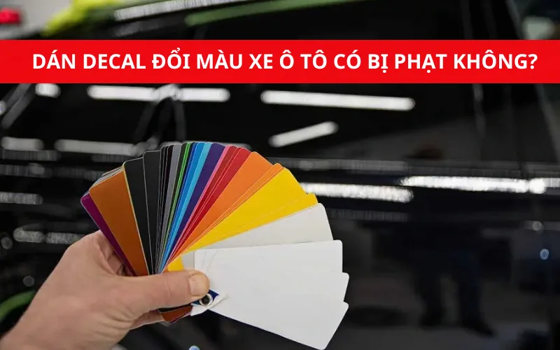 dan-decal-doi-mau-xe-o-to-co-bi-phat-khong-png-1 Dán decal đổi màu xe ô tô có bị phạt không?