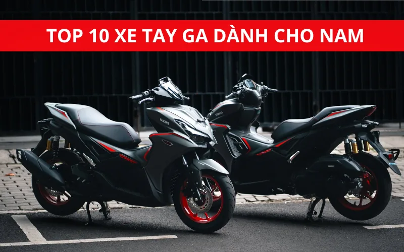 xe-tay-ga-danh-cho-nam-png Nên mua xe tay ga nào cho nam?