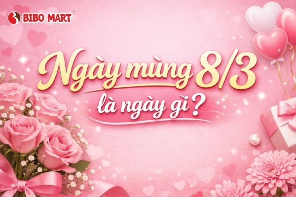 Mùng 8/3 là ngày gì?