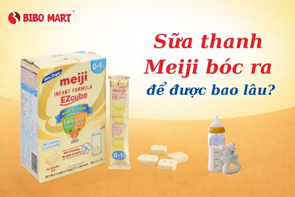 Sữa thanh Meiji bóc ra để được bao lâu?